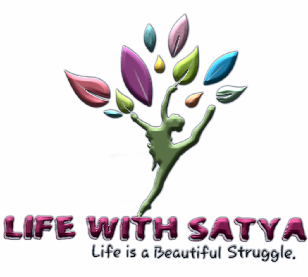 LIFE WITH SATYA
